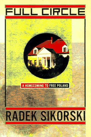Full Circle: A Homecoming to Free Poland,Used
