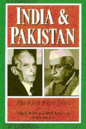 India and Pakistan: The First Fifty Years (Woodrow Wilson Center Press),Used