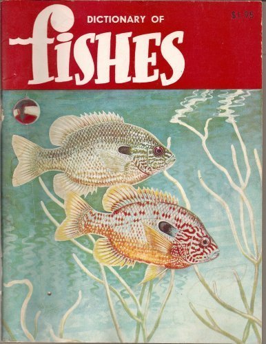 A Dictionary of Fishes,New