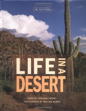 Life In A Desert (Ecosystems In Action Series)