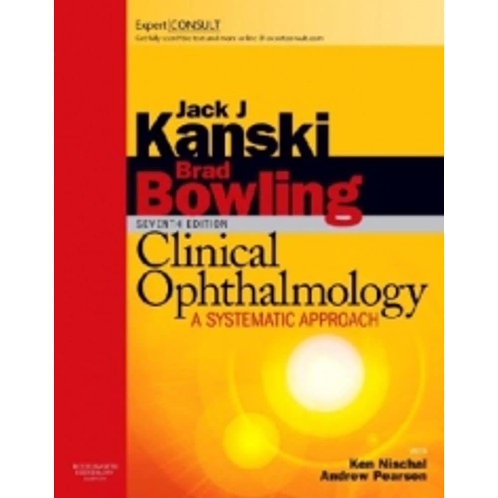 Clinical Ophthalmology: A Systematic Approach: Expert Consult: Online and Print