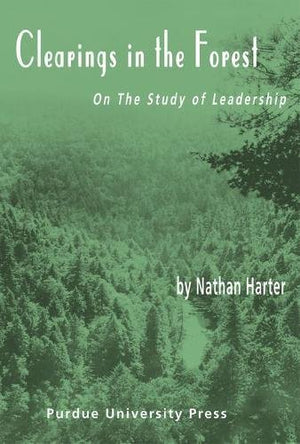 Clearings in the Forest: Methods for Studying Leadership,Used