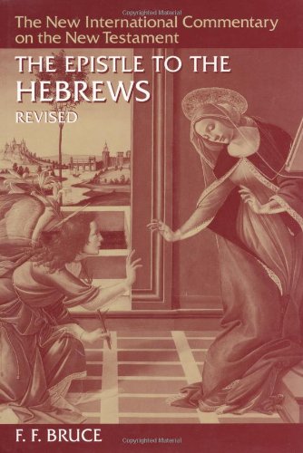The Epistle to the Hebrews (The New International Commentary on the New Testament),Used
