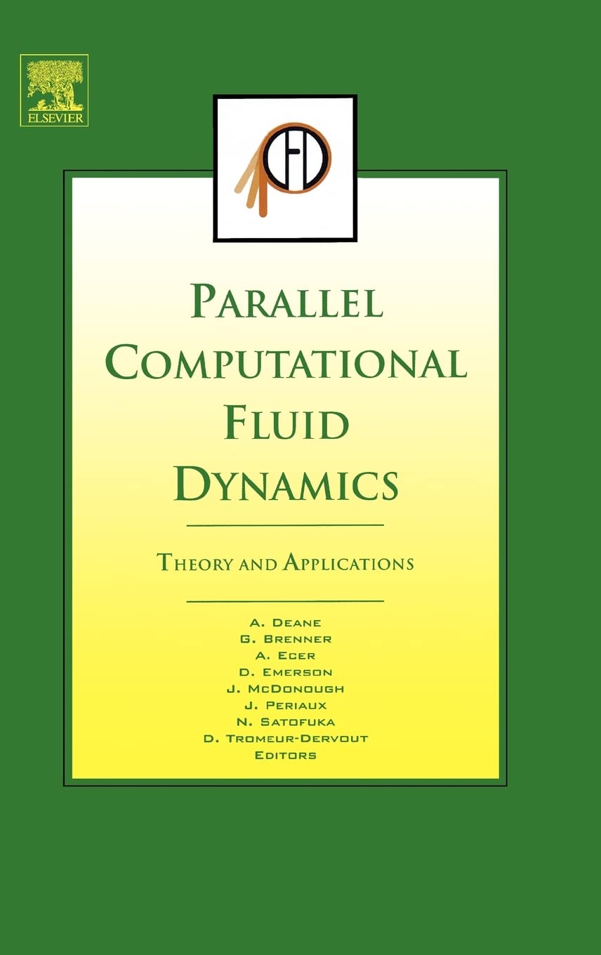 Parallel Computational Fluid Dynamics 2005: Theory And Applications