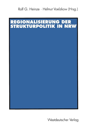 Regionalisierung der Strukturpolitik in NordrheinWestfalen (German Edition),Used