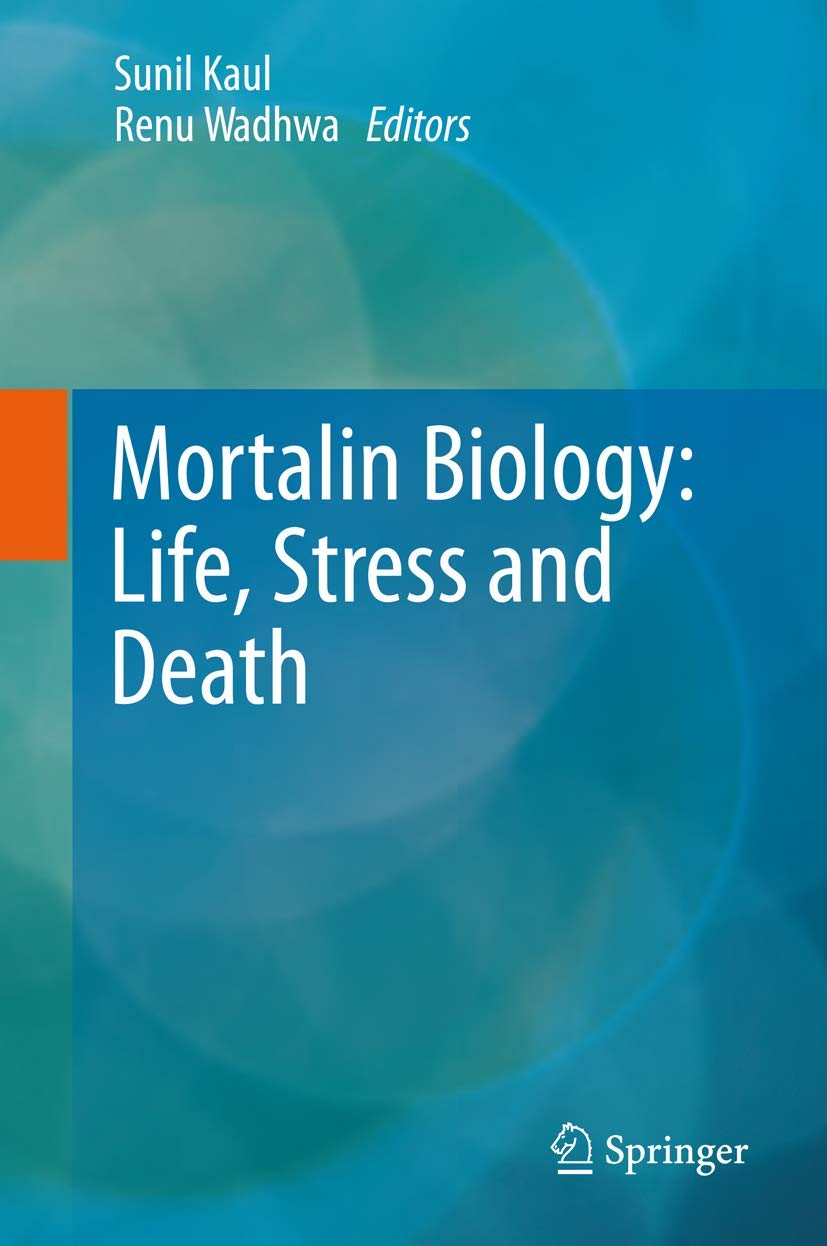 Mortalin Biology: Life, Stress And Death,Used