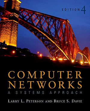 Computer Networks: A Systems Approach, Fourth Edition (The Morgan Kaufmann Series in Networking),Used