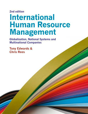 International Human Resource Management: Globalization, National Systems and Multinational Companies,Used