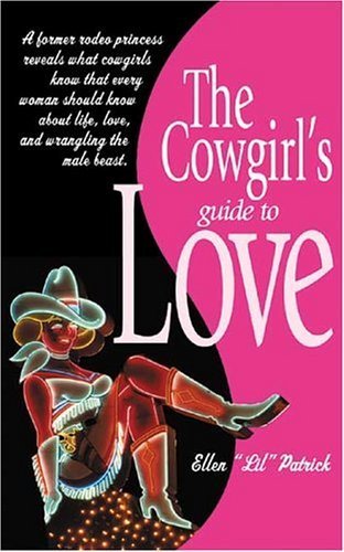The Cowgirl's Guide to Love,Used