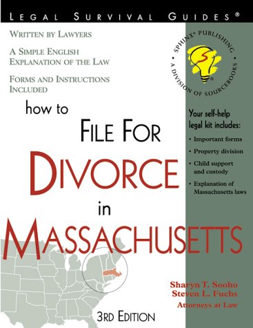 How to File for Divorce in Massachusetts: With Forms (SelfHelp Law Kit With Forms),Used