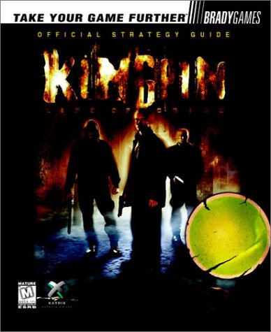 Kingpin: Life Of Crime : Official Strategy Guide (Brady Games)