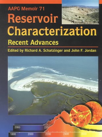 Reservoir Characterization: Recent Advances (Aapg Memoir, 71)-used