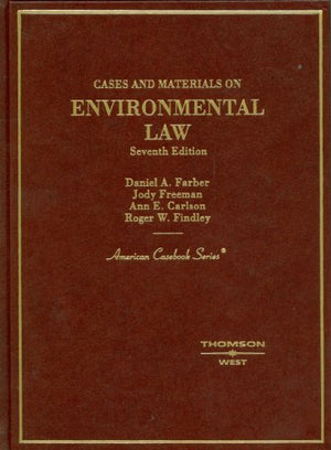 Cases And Materials on Environmental Law (American Casebook Series),New