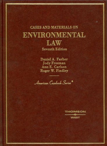 Cases And Materials on Environmental Law (American Casebook Series),New