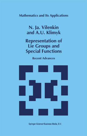 Representation of Lie Groups and Special Functions: Recent Advances (Mathematics and Its Applications, 316),Used