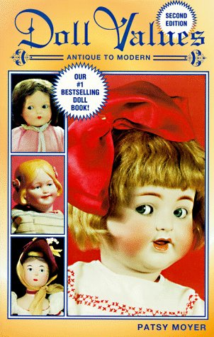 Doll Values Antique to Modern (2nd ed),Used