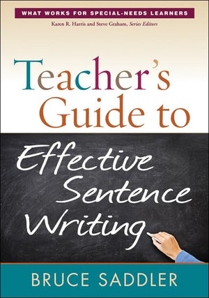 Teacher's Guide to Effective Sentence Writing (What Works for SpecialNeeds Learners),Used