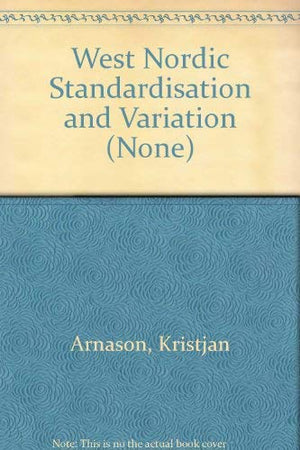 West Nordic Standardisation And Variation,Used