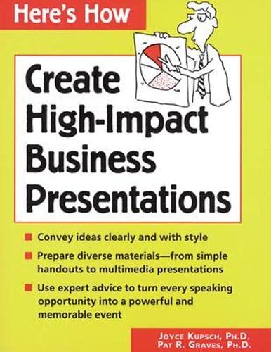 Here's How: Create HighImpact Business Presentations (Here's How Series),Used