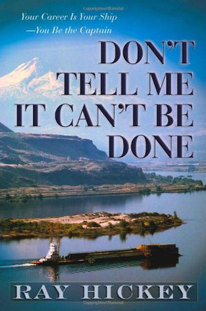 Don't Tell Me It Can't Be Done,Used