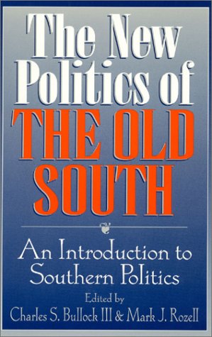 The New Politics of the Old South,Used