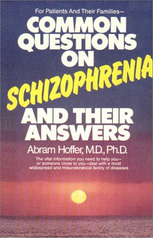 Common Questions On Schizophrenia And The Answers,Used