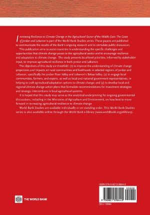 Increasing Resilience to Climate Change in the Agricultural Sector of the Middle East: The Cases of Jordan and Lebanon (World Ba,Used