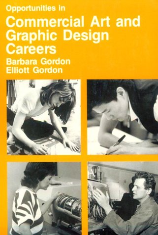 Opportunities in Commercial Art and Graphic Design Careers (Vgm Opportunities Series),Used