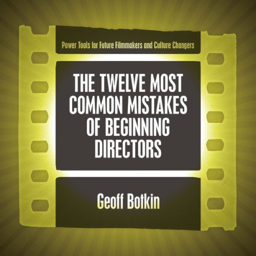 The Twelve Most Common Mistakes of Beginning Directors,Used