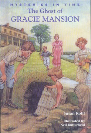 The Ghost of Gracie Mansion (Mysteries in Time),Used