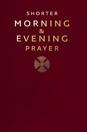 A Shorter Morning and Evening Prayer (Divine Office),Used