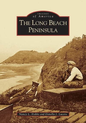 The Long Beach Peninsula (Images of America: Washington),Used