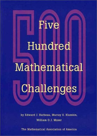 Five Hundred Mathematical Challenges (Spectrum),Used