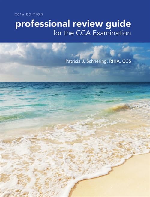 Professional Review Guide for the CCA Examination, 2016 Edition includes Quizzing, 2 terms (12 months) Printed Access Card,Used