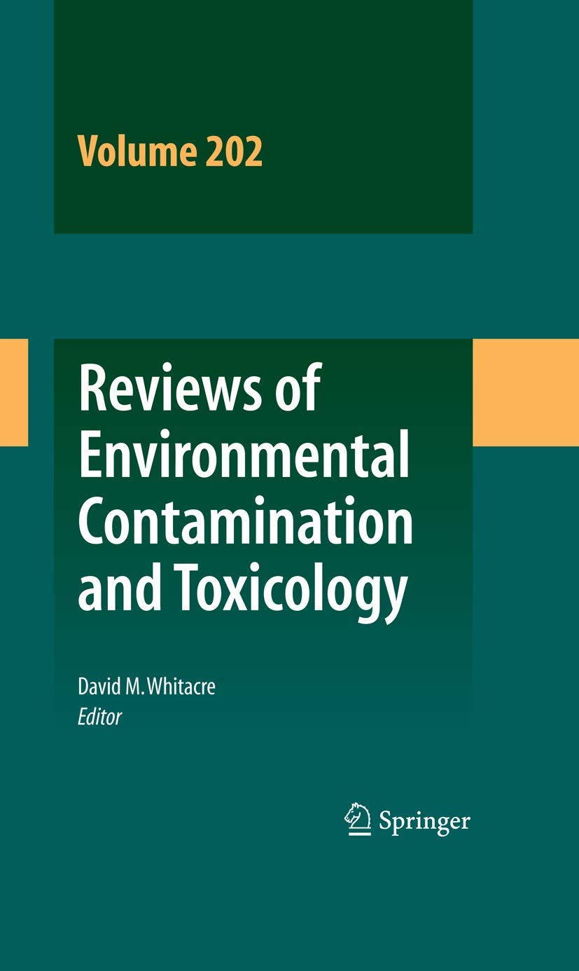 Reviews of Environmental Contamination and Toxicology (Reviews of Environmental Contamination and Toxicology, 202),Used