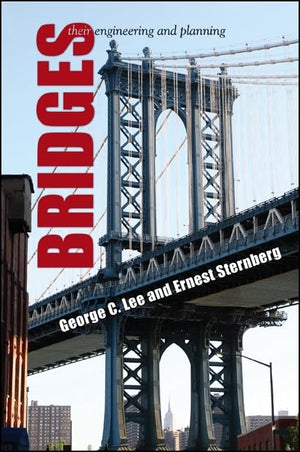 Bridges: Their Engineering and Planning,Used