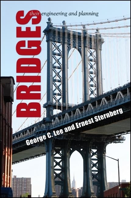 Bridges: Their Engineering and Planning,Used