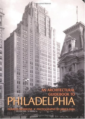 An Architectural Guidebook To Philadelphia,Used
