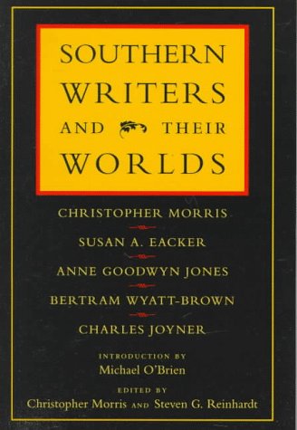Southern Writers And Their Worlds,Used