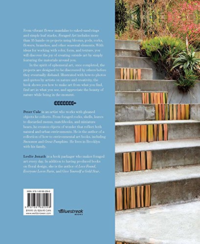 Foraged Art: Creating Projects Using Blooms, Branches, Leaves, Stones, and Other Elements Discovered in Nature,New