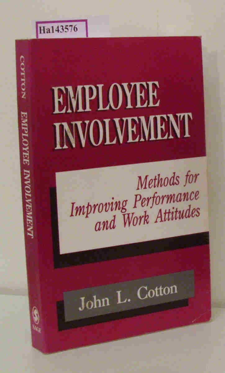 Employee Involvement: Methods For Improving Performance And Work Attitudes,Used