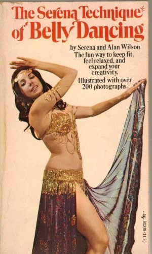 The Serena Technique of Belly Dancing