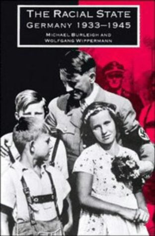 The Racial State: Germany 19331945,New