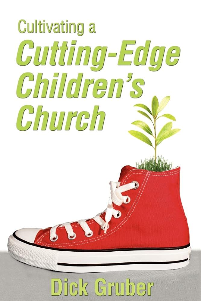 Cultivating A Cuttingedge Children'S Church,Used