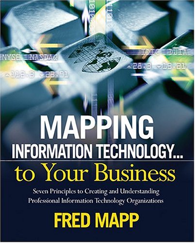 Mapping Information Technology ... To Your Business,Used