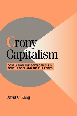 Crony Capitalism (Cambridge Studies In Comparative Politics),New