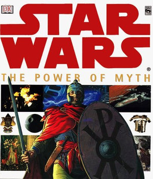 Star Wars  The Power Of Myth,New