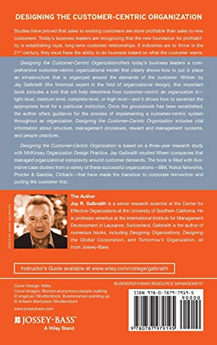 Designing the CustomerCentric Organization: A Guide to Strategy, Structure, and Process,Used