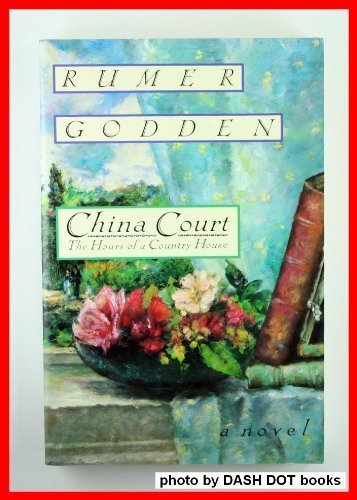 China Court: The Hours of a Country House,Used