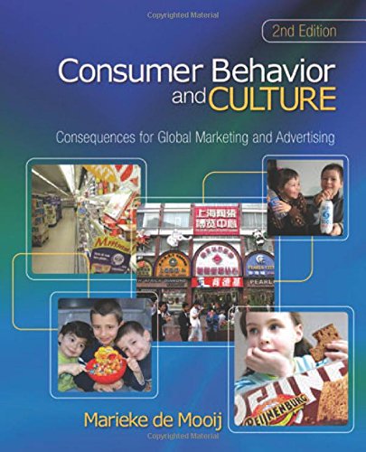 Consumer Behavior and Culture: Consequences for Global Marketing and Advertising,New